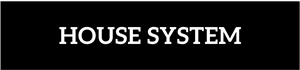 House System